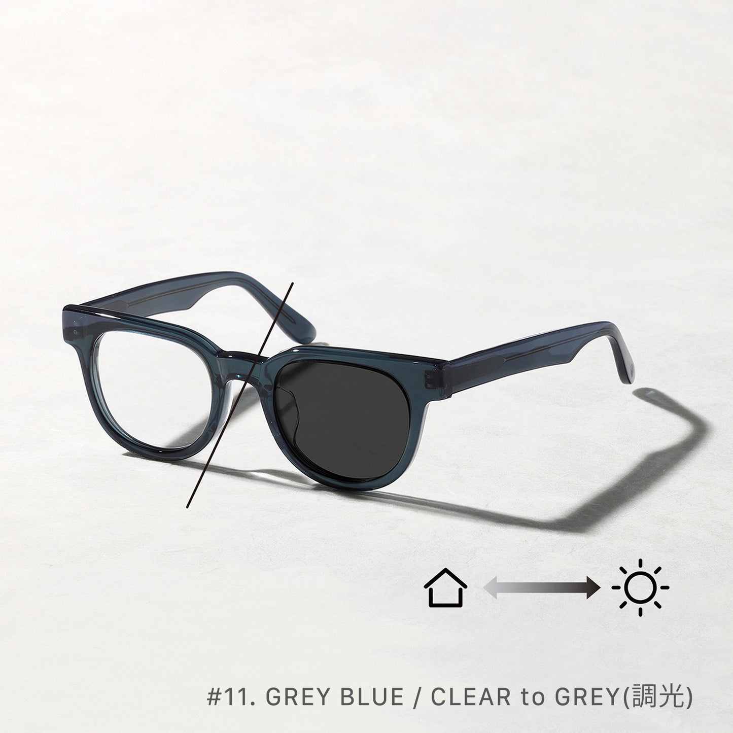 #11 GREY BLUE / CLEAR to GREY (調光)